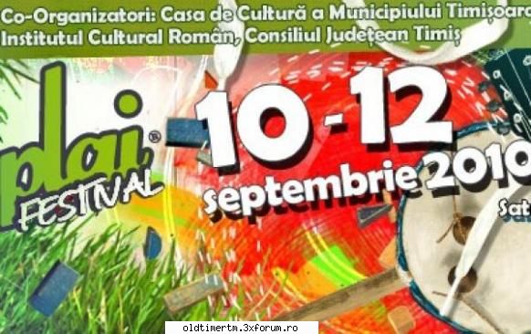 festivalul plai artă, perioada 10-12 septembrie 2010, muzeul satului din avea loc nouă Fondator Old Timer Club