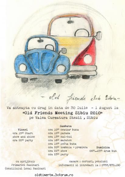 Sibiu old Friends Meeting 2011 - In perioada 31 iulie- 1 august Old Friends Club - EVENIMENTE IN TARA